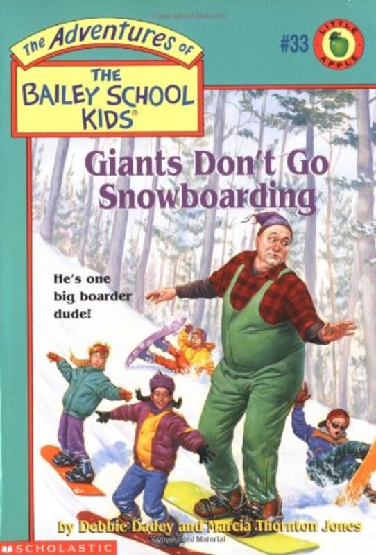 Book cover for "Giants Don't Go Snowboarding" by Marcia Thornton Jones