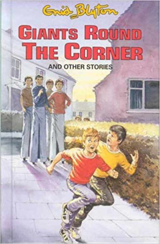 Book cover for "Giants Round The Corner And Other Stories" by Enid Blyton