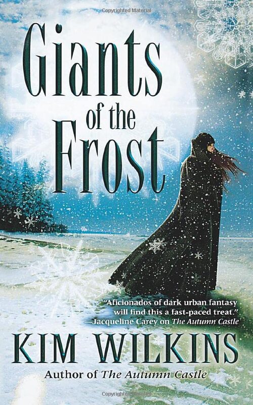 Book cover for "Giants of the Frost" by Kim Wilkins