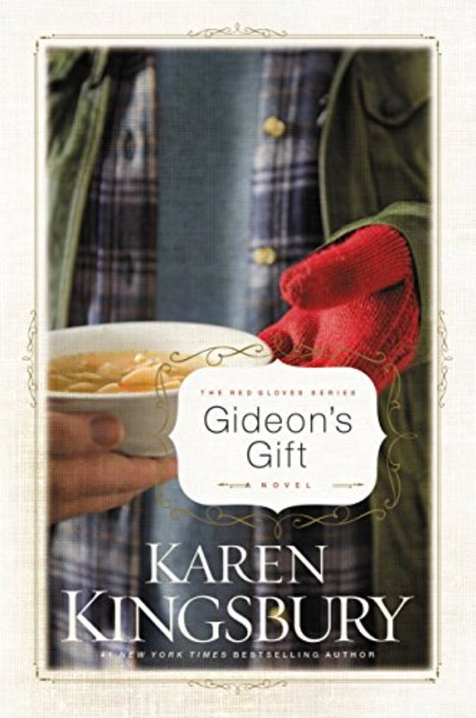 Book cover for "Gideon's Gift" by Karen Kingsbury