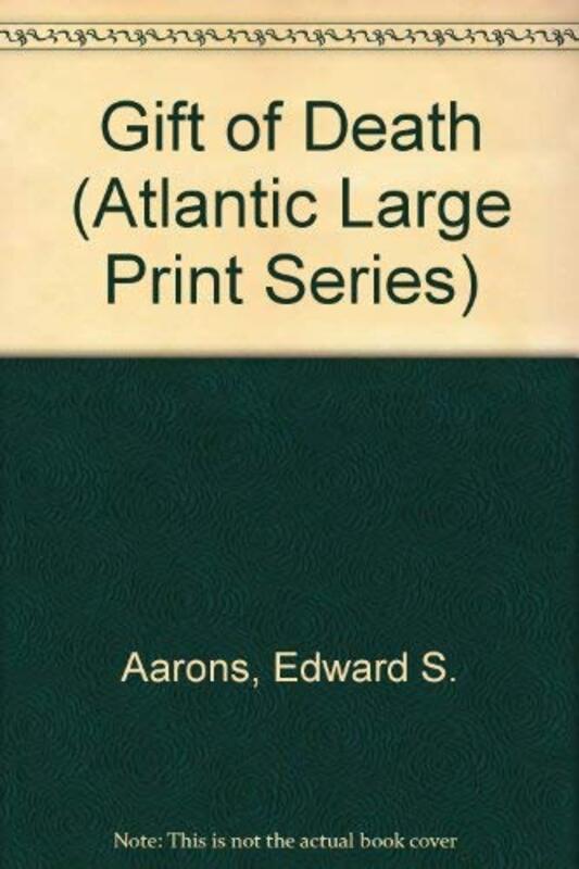 Book cover for "Gift of Death" by Edward S Aarons