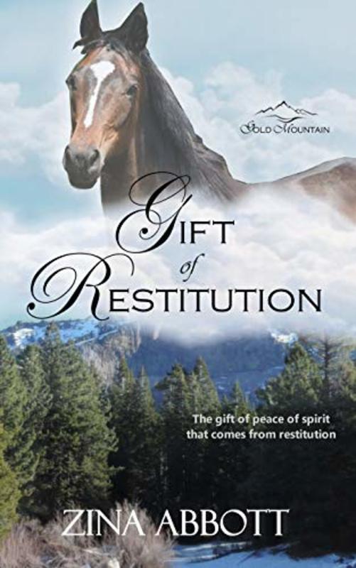 Book cover for "Gift of Restitution" by Zina Abbott
