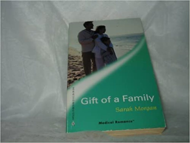 Book cover for "Gift of a Family" by Sarah Morgan