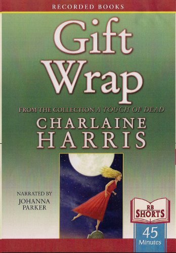 Book cover for "Gift Wrap" by Charlaine Harris Schulz