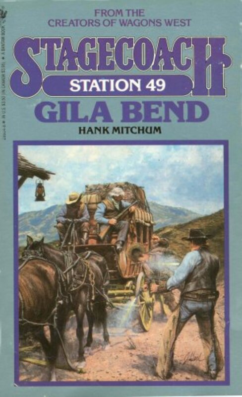 Book cover for "Gila Bend" by Hank Mitchum