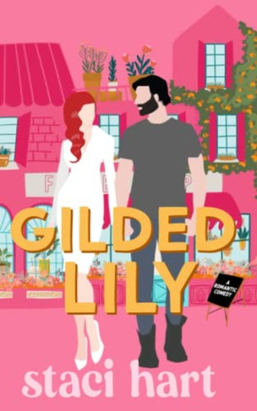 Book cover for "Gilded Lily" by Staci Hart