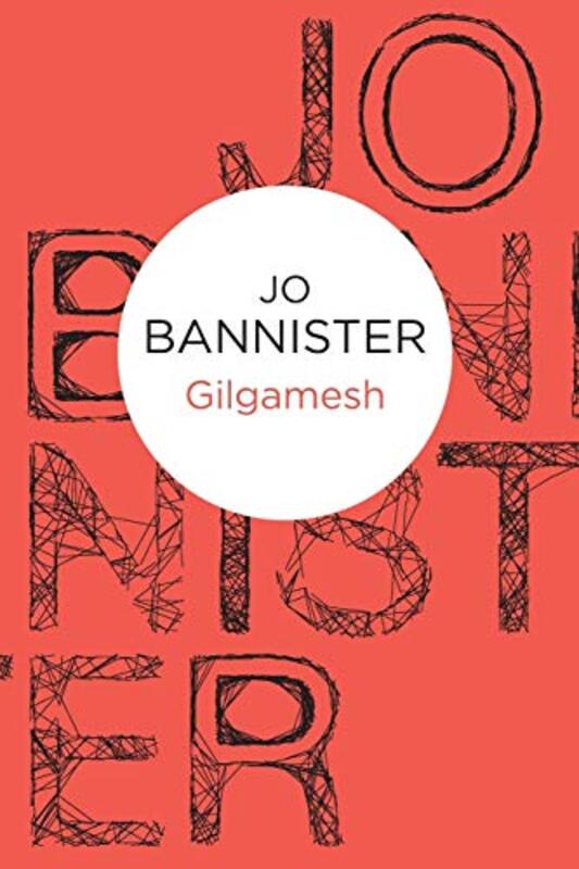Book cover for "Gilgamesh" by Jo Bannister