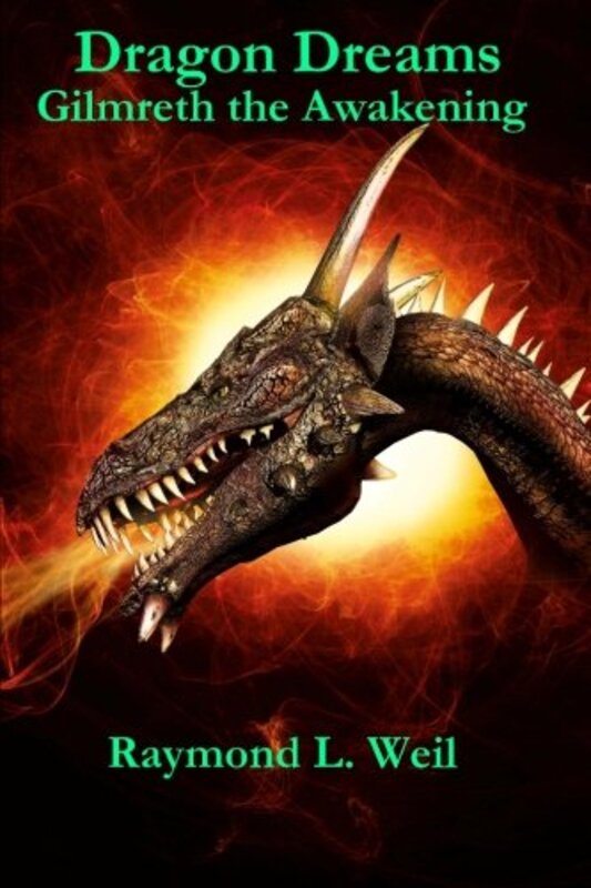Book cover for "Gilmreth the Awakening" by Raymond L Weil