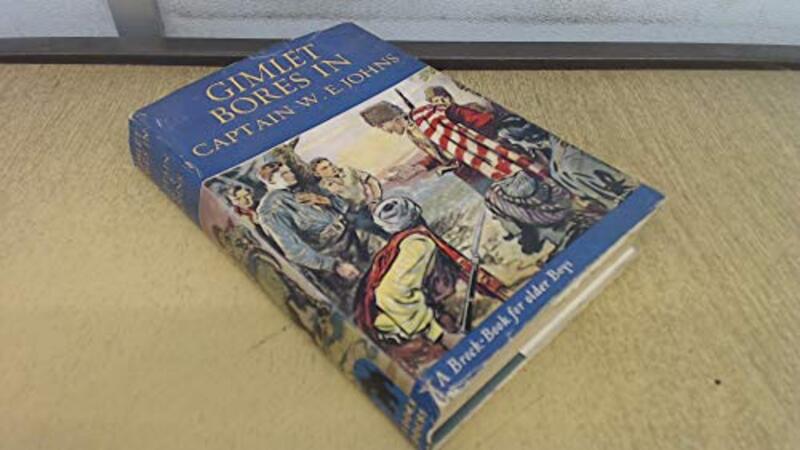 Book cover for "Gimlet Bores In" by Captain WE Johns