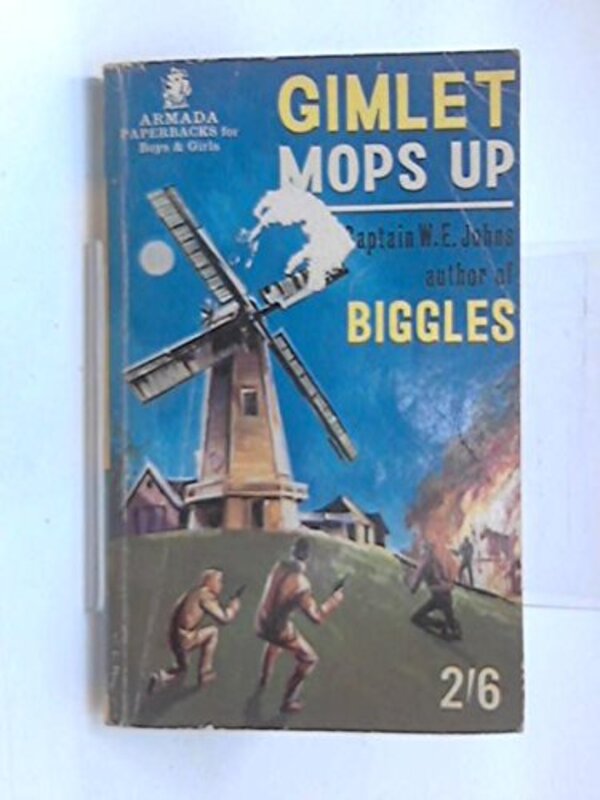 Book cover for "Gimlet mops up" by Captain WE Johns