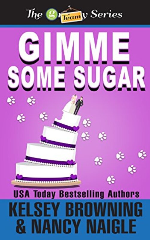 Book cover for "Gimme Some Sugar" by Nancy Naigle