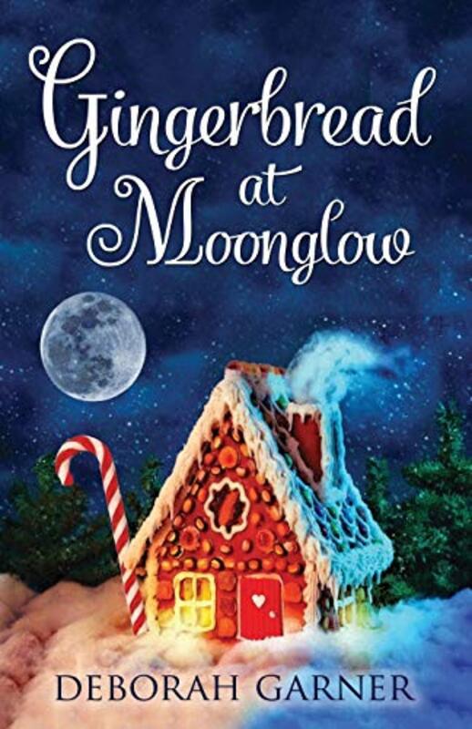 Book cover for "Gingerbread at Moonglow" by Deborah Garner