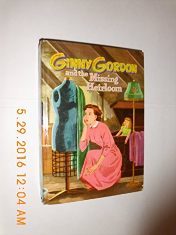 Book cover for "Ginny Gordon and the Missing Heirloom" by Julie Tatham