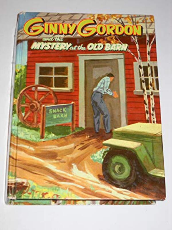 Book cover for "Ginny Gordon and the Mystery at the Old Barn" by Julie Tatham