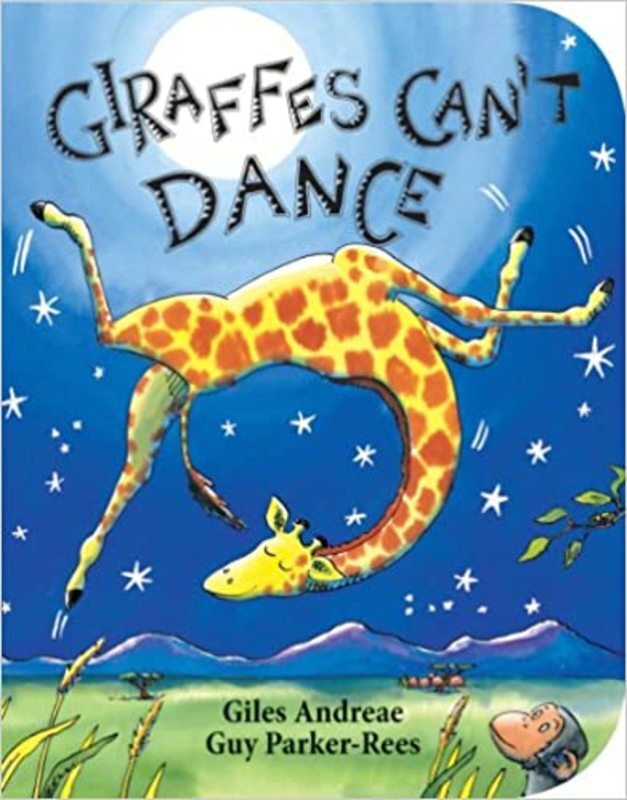 Book cover for "Giraffes Can't Dance" by Giles Andreae