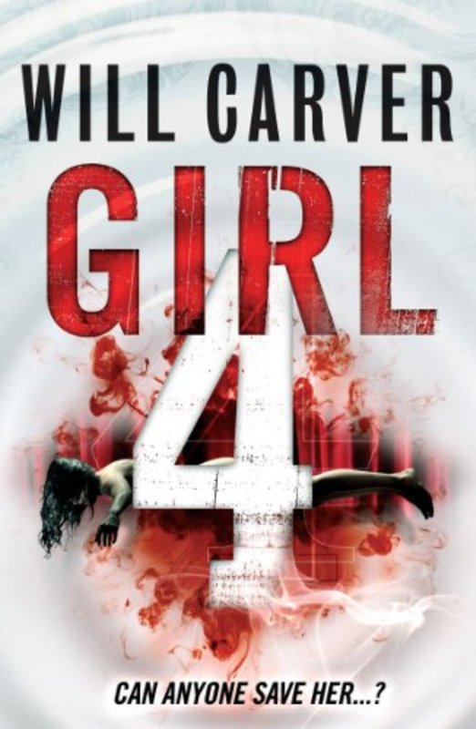 Book cover for "Girl 4" by Will Carver