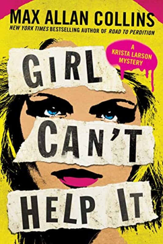 Book cover for "Girl Can't Help It" by Max Allan Collins