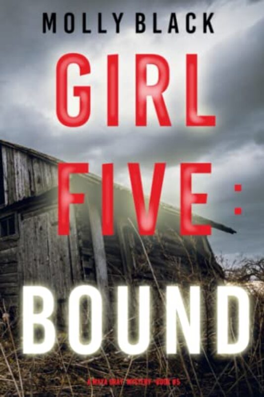 Book cover for "Girl Five: Bound" by Molly Black
