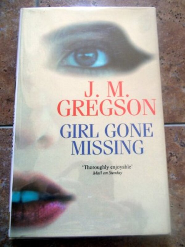 Book cover for "Girl Gone Missing" by JM Gregson