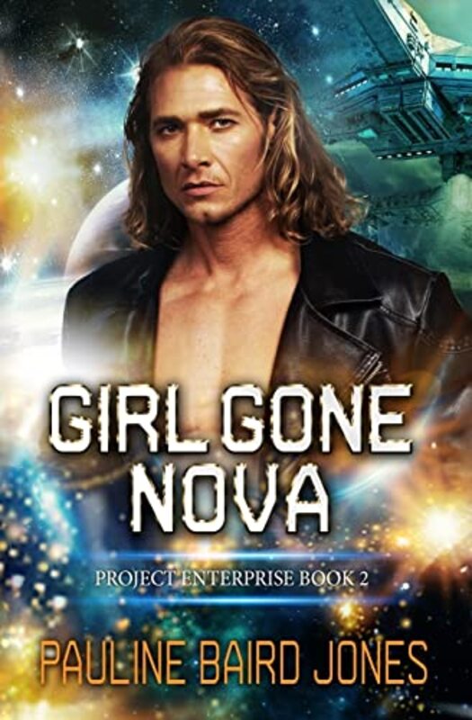 Book cover for "Girl Gone Nova" by Pauline Baird Jones