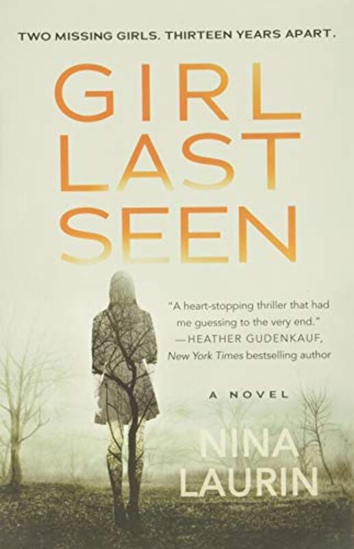Book cover for "Girl Last Seen" by Nina Laurin