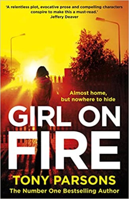 Book cover for "Girl On Fire" by Tony Parsons