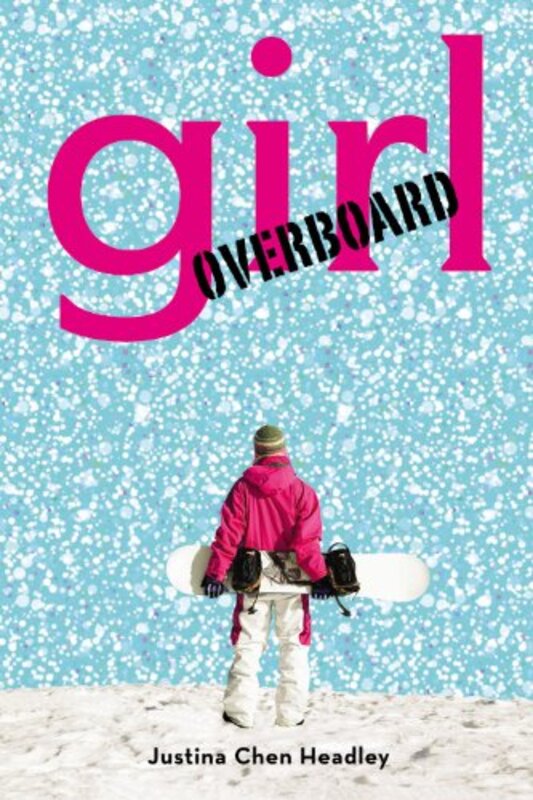 Book cover for "Girl Overboard" by Justina Chen