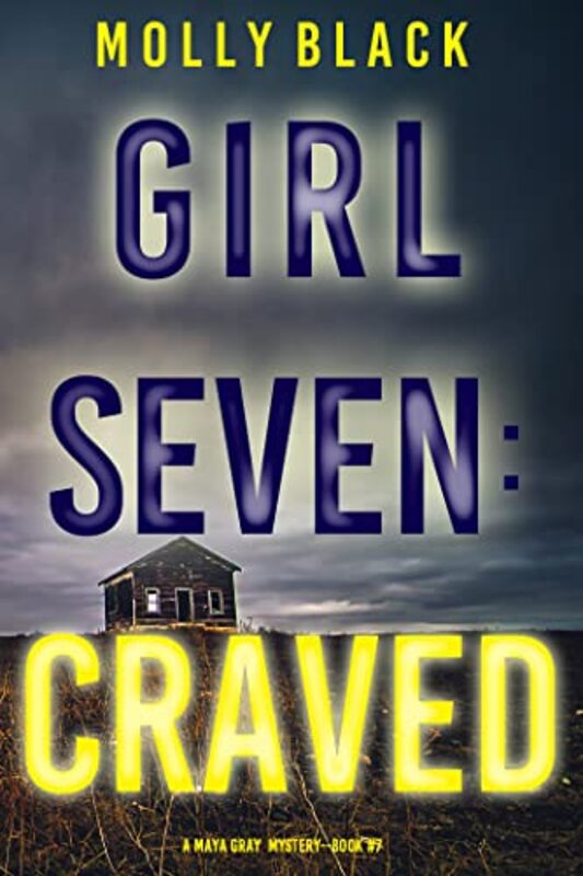 Book cover for "Girl Seven: Craved" by Molly Black