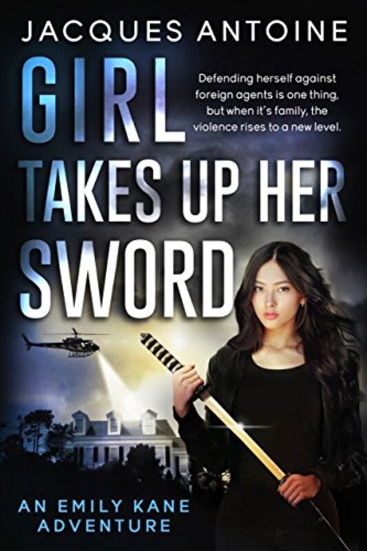 Book cover for "Girl Takes Up Her Sword" by Jacques Antoine