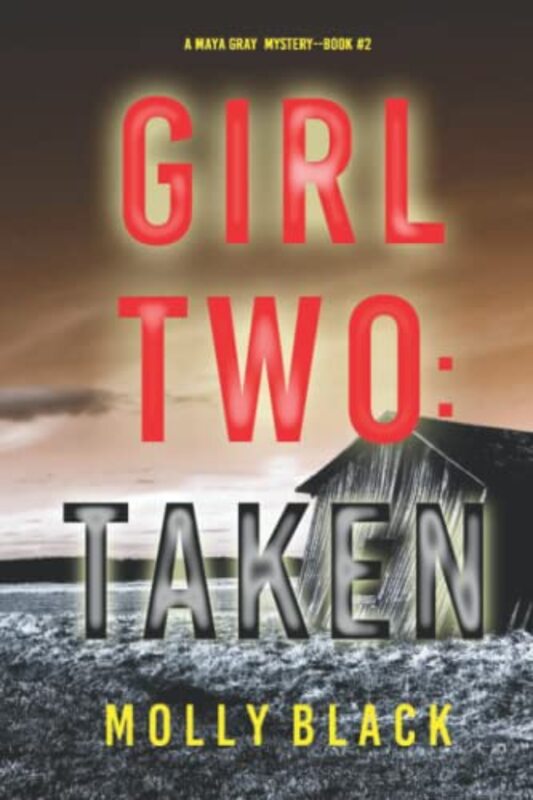 Book cover for "Girl Two: Taken" by Molly Black