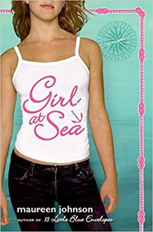 Book cover for "Girl at Sea" by Maureen Johnson