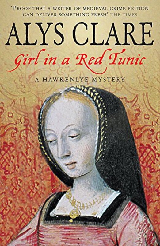Book cover for "Girl in a Red Tunic" by Alys Clare