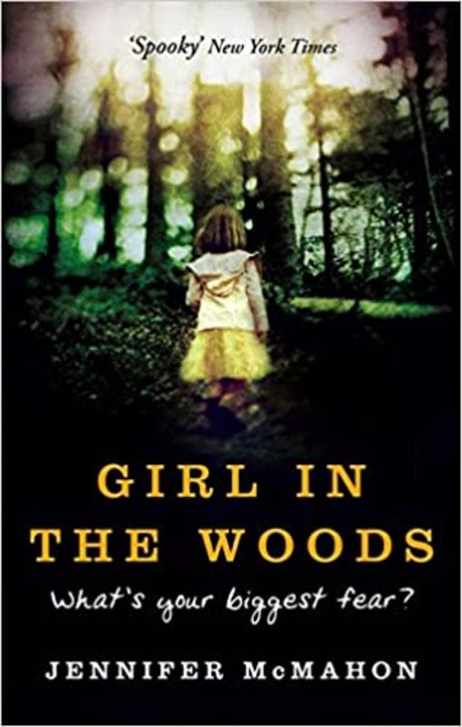 Book cover for "Girl in the Woods" by Jennifer McMahon