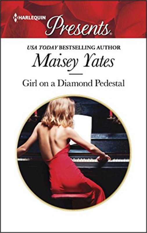 Book cover for "Girl on a Diamond Pedestal" by Maisey Yates