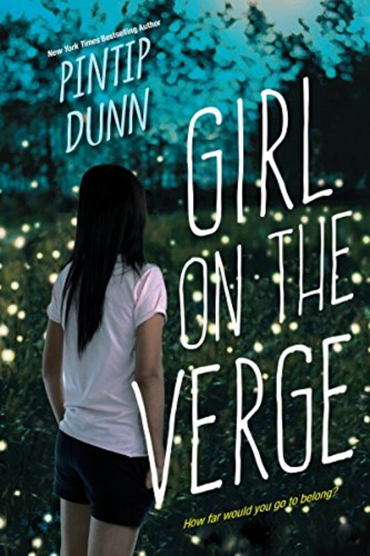 Book cover for "Girl on the Verge" by Pintip Dunn