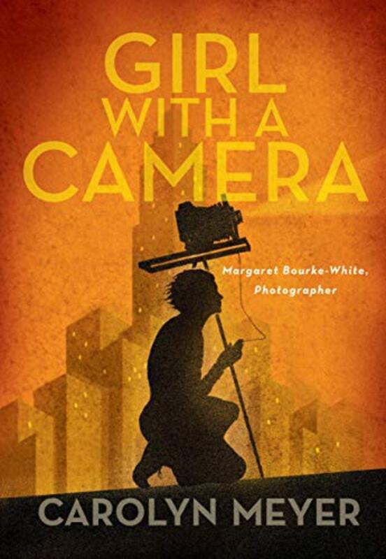 Book cover for "Girl with a Camera" by Carolyn Meyer