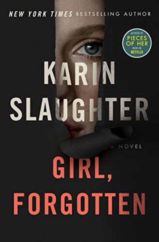 Book cover for "Girl, Forgotten" by Karin Slaughter