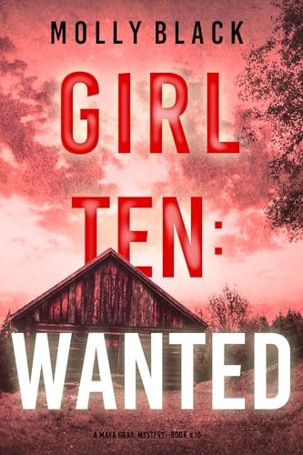 Book cover for "Girl Ten: Wanted" by Molly Black