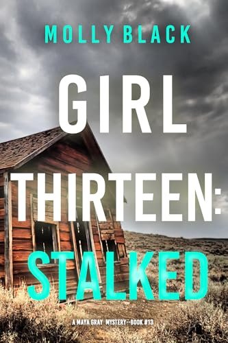 Book cover for "Girl Thirteen: Stalked" by Molly Black