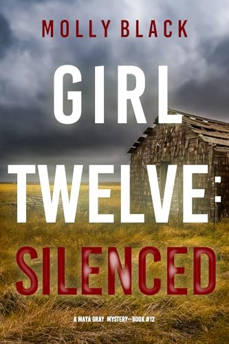 Book cover for "Girl Twelve: Silenced" by Molly Black
