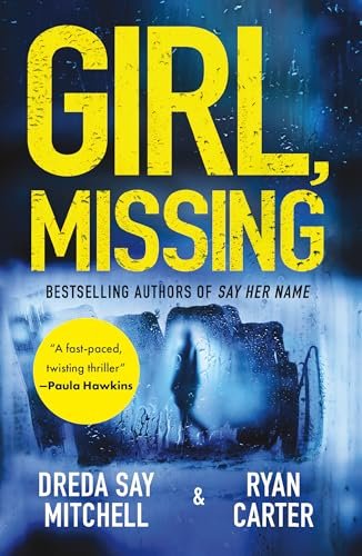 Book cover for "Girl, Missing" by Dreda Say Mitchell
