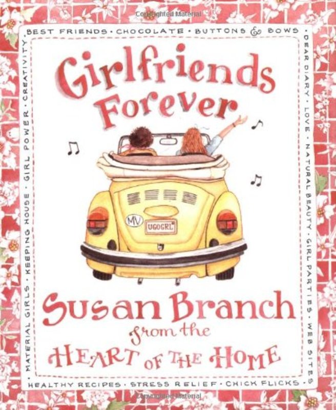 Book cover for "Girlfriends Forever" by Susan Branch