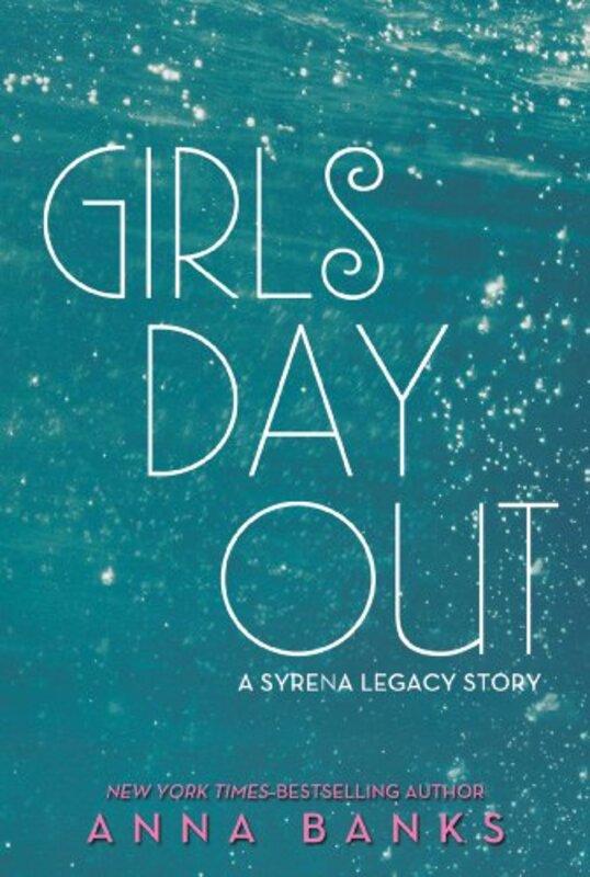 Book cover for "Girls Day Out" by Anna Banks