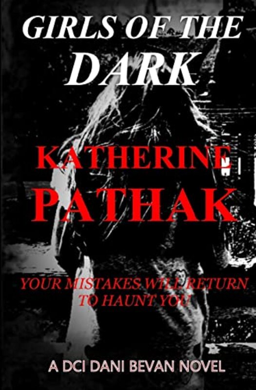 Book cover for "Girls Of The Dark" by Katherine Pathak