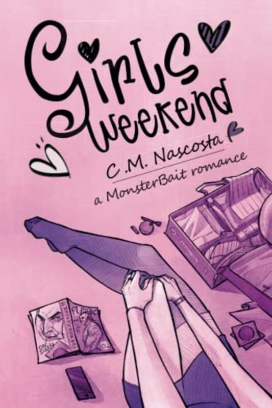 Book cover for "Girls Weekend" by CM Nascosta