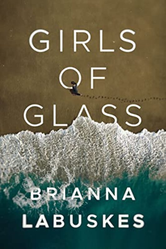 Book cover for "Girls of Glass" by Brianna Labuskes