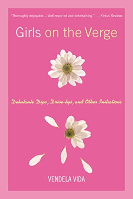 Book cover for "Girls on the Verge" by Vendela Vida