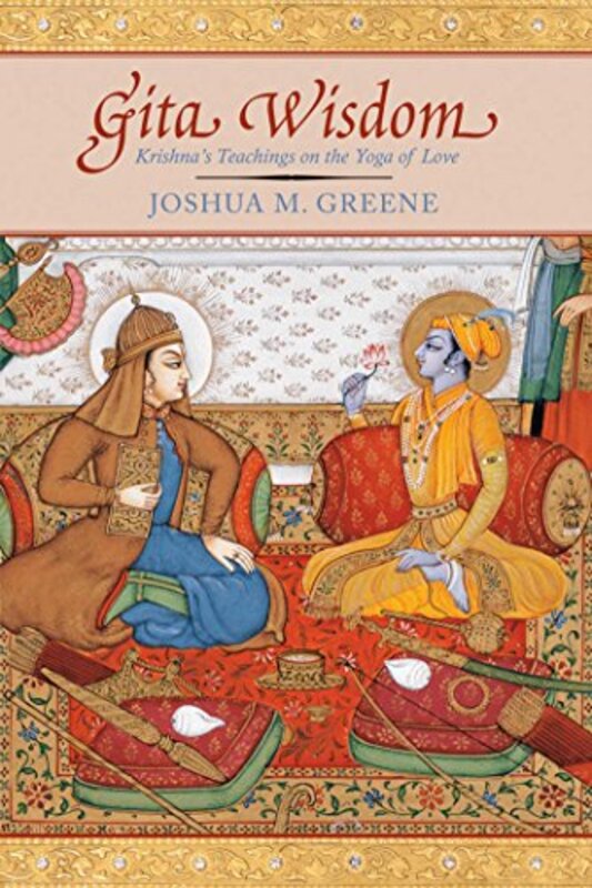 Book cover for "Gita Wisdom" by Joshua M Greene