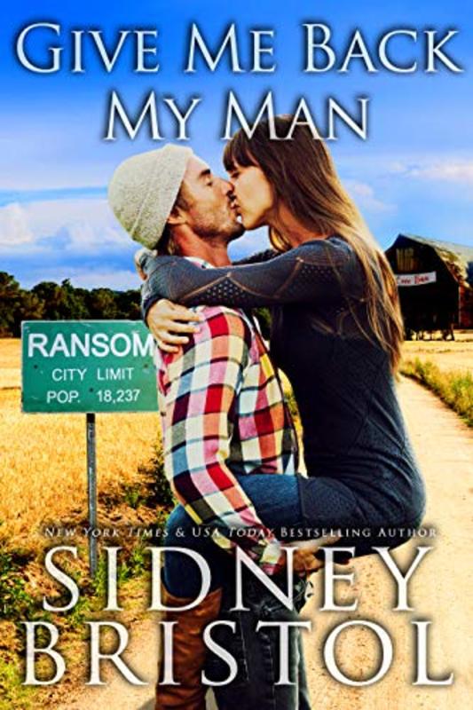 Book cover for "Give Me Back My Man" by Sidney Bristol