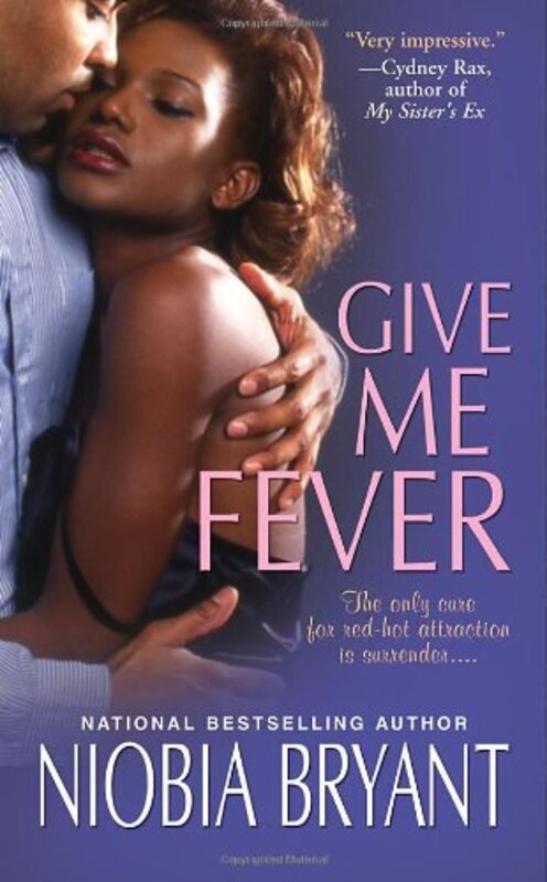 Book cover for "Give Me Fever" by Niobia Bryant